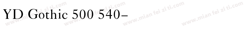 YD Gothic 500 540字体转换